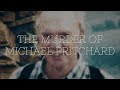 The Murder of Michael Pritchard - Podcast trailer