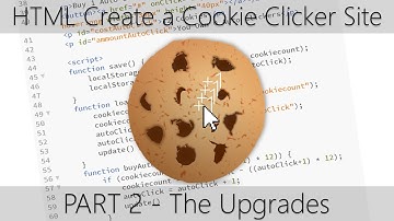 HTML Create a Cookie Clicker Site - Part 2 The Upgrades