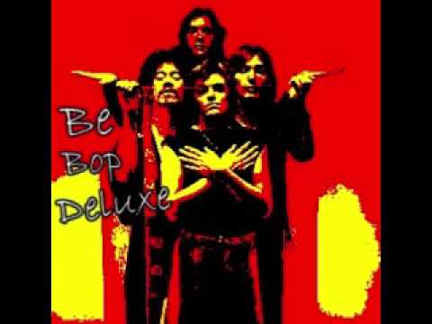 Be Bop Deluxe - Shine + Speed Of The Wind + Blue As A Jewel