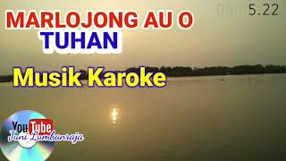 Karoke Marlojong Au O Tuhan Musik Lagu Rohani