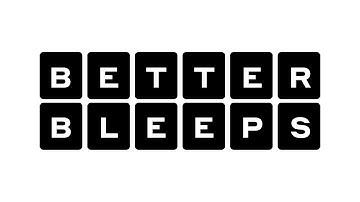 Better Bleeps - a new video series on synthesis, music, production tips and more