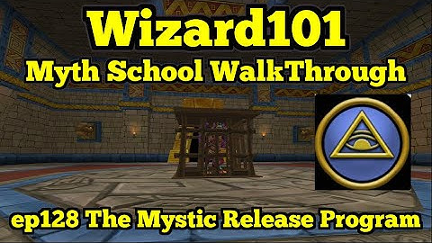 Wizard101 Myth Walkthrough ep128 The Mystic Release Program