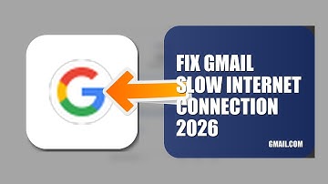 How To Fix Gmail Slow Internet Connection 2026