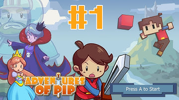 Adventures of Pip #01 - First Impressions & Funny Voices