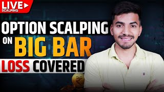 Live Option Scalping : How I Covered a Big Loss by Scalping