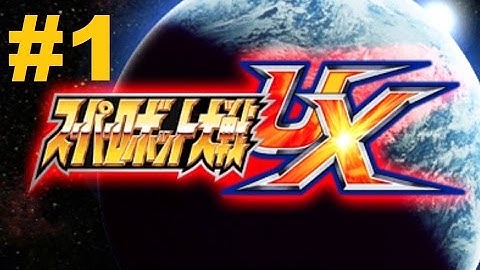 Super Robot Taisen UX - Walkthrough part 1
