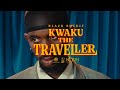 Black sherif kwaku the travellerofficial out now