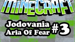 Minecraft :-: Jodovania Aria Of Fear :-: Part 3/3 :-: Adam Montoya