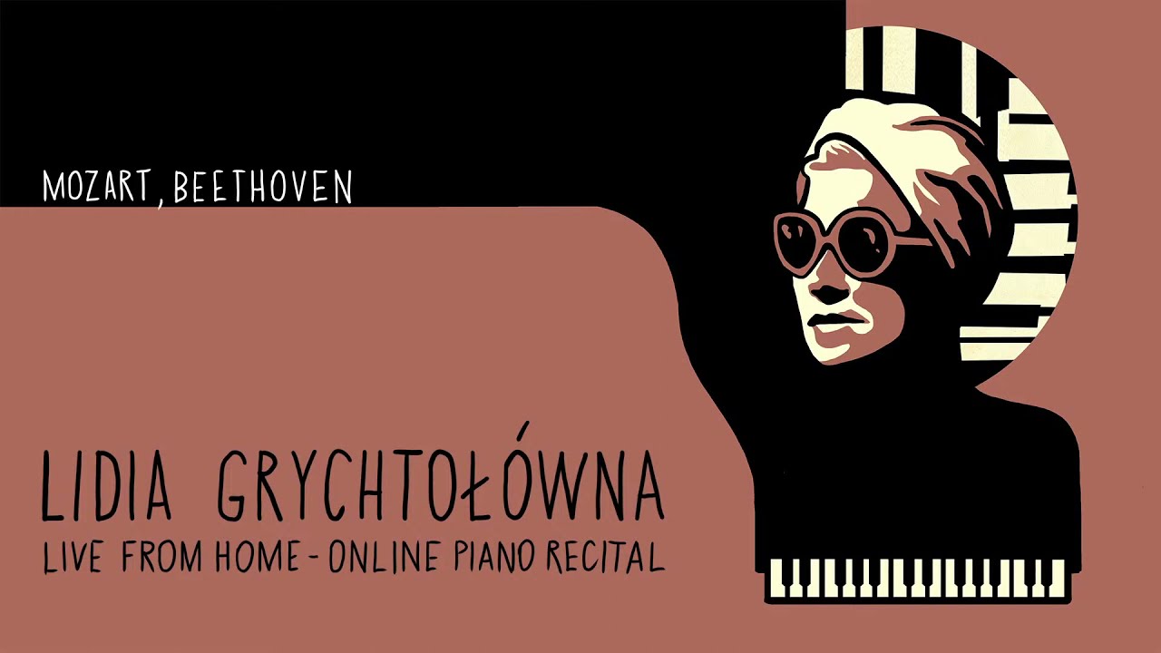 Lidia Grychtołówna live from home | Beethoven, Mozart