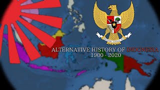 Alternative History of INDONESIA [1900-2020]