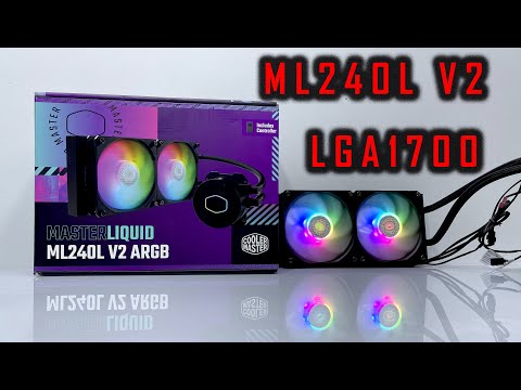 MASTER LIQUID ML240L V2 LGA1700 INSTALLATION