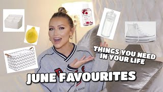 JUNE FAVOURITES | THINGS YOU NEED IN YOUR LIFE