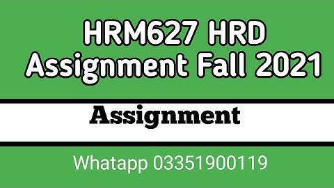 HRM627 solved assignment Fall 2021 || HRM627 Human resource Development Solved assignment Fall 2021
