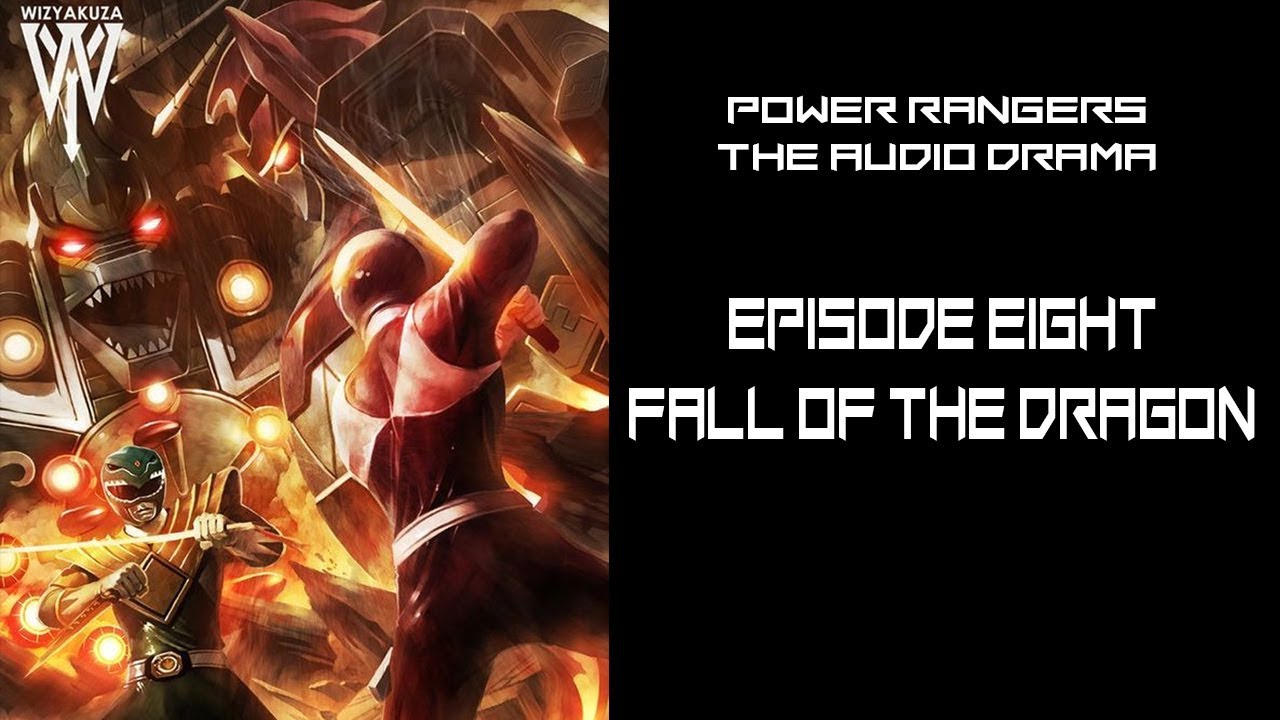 Power Rangers: The Audio Drama - Episode 8 