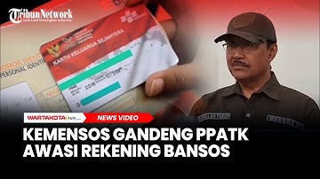 Pastikan Penyaluran Bansos Tepat Sasaran, Kemensos Akan Bekerjasama dengan PPATK