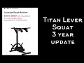 Titan Lever Squat reliability update
