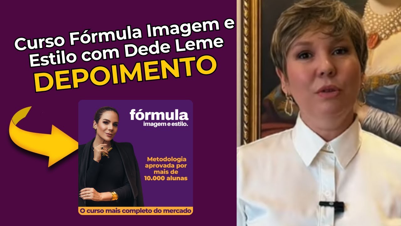 Curso Fórmula Imagem e Estilo com Dede Leme Funciona? Descubra a Verdade!