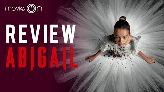 Review Abigail: Ma cà rồng này lạ quá | movieON Review
