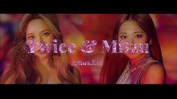 TWICE 2021【mitzu】tzuyu and mina MV video clip