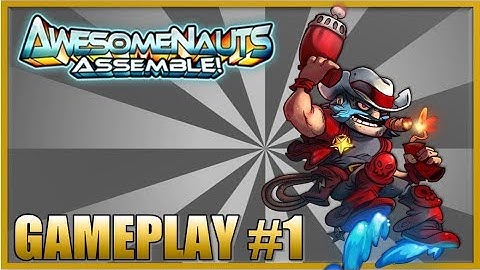 Awesomenauts Assemble: (Xbox one) Gameplay #1