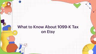 How To | What to Know About 1099K Tax on Etsy