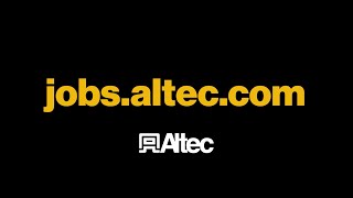 Altec: Looking for work? We're looking for you