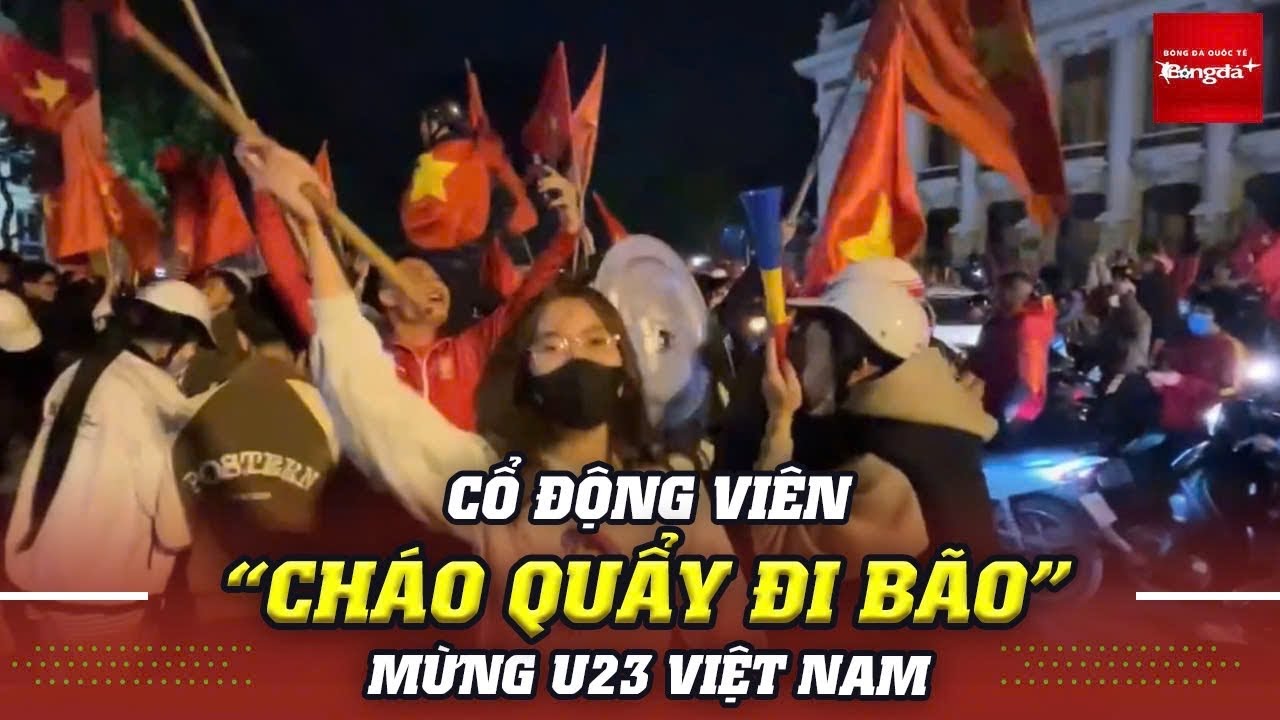 Toàn cảnh cổ động viên thủ đô “đi bão” xuyên đêm mừng U23 Việt Nam vào bán kết U23 châu Á 2026 