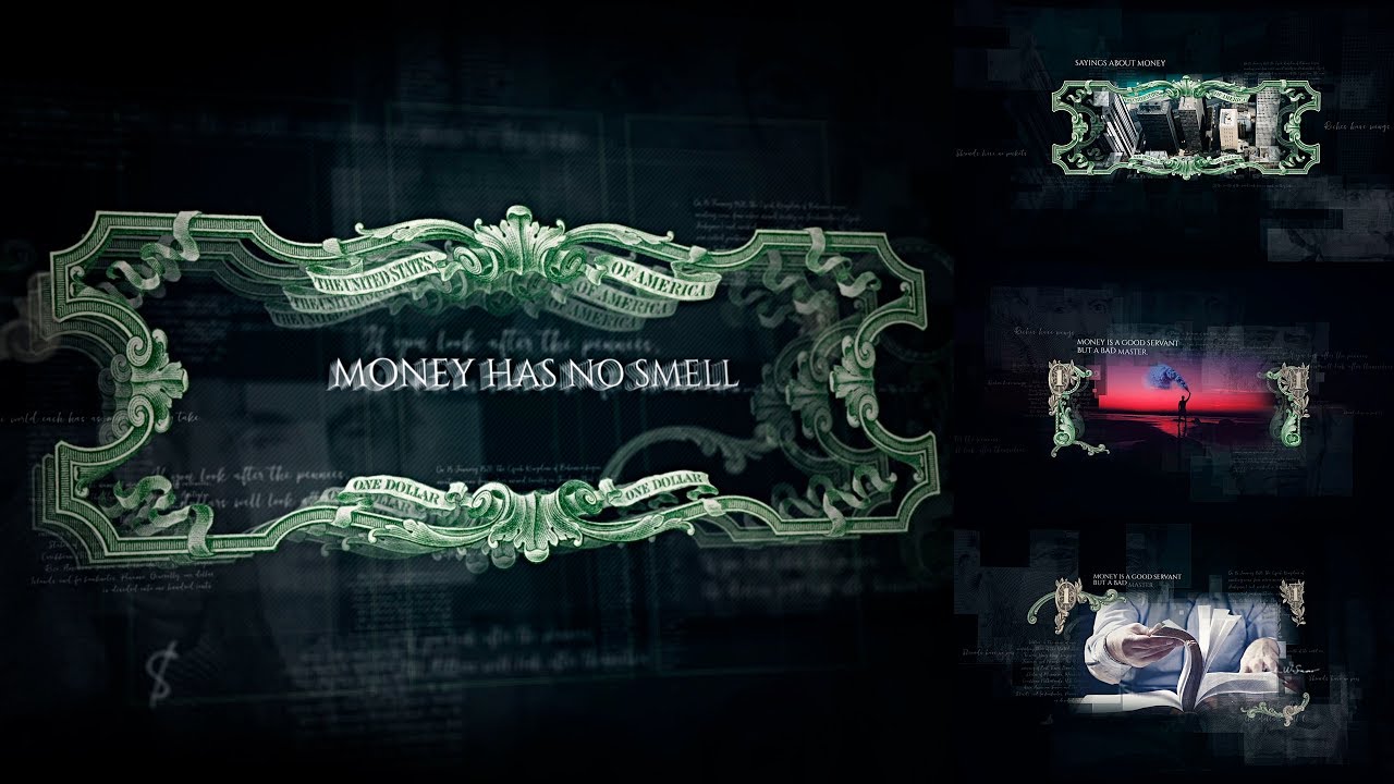 Money Has No Smell Dollars Rule The World YouTube