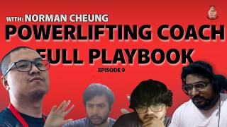 A complete playbook to powerlifting coaching | Ep.9 ft. Norman Cheung Guide