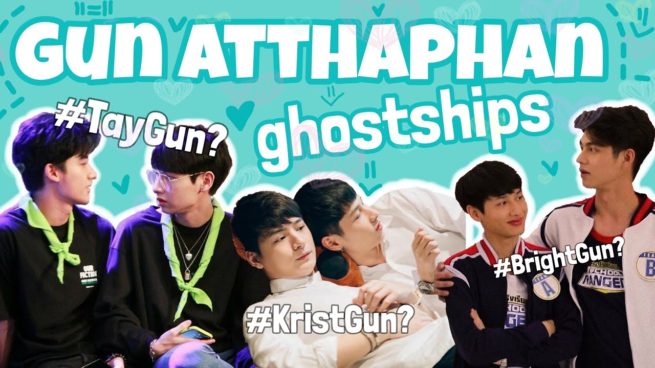 Gun Atthaphan ghostships ft. TayGun, BrightGun, & KristGun
