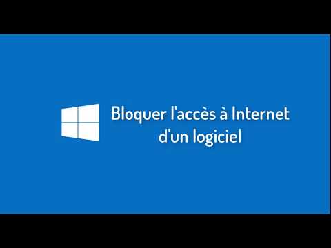 Bloquer l'accès à Internet d'un logiciel