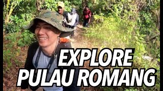 NYASAR DI HUTAN PULAU ROMANG
