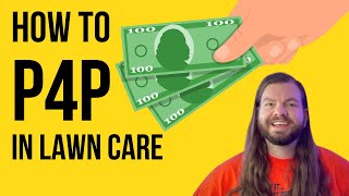 How to Pay-For-Performance in Your Lawn Care Business