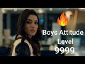 Boys attitude statusattitude level 999 girl shocked attitude whatsapp status