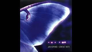 Jon Hopkins - Luna Moth