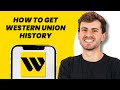 How to Get Western Union History