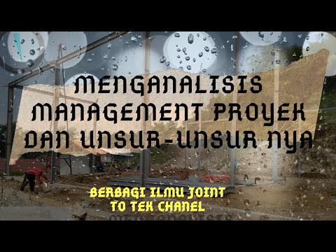 Video: Apa saja unsur-unsur manajemen proyek?