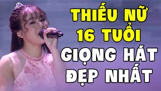 Thiếu Nữ 16 Tuổi Có GIỌNG HÁT CỰC 