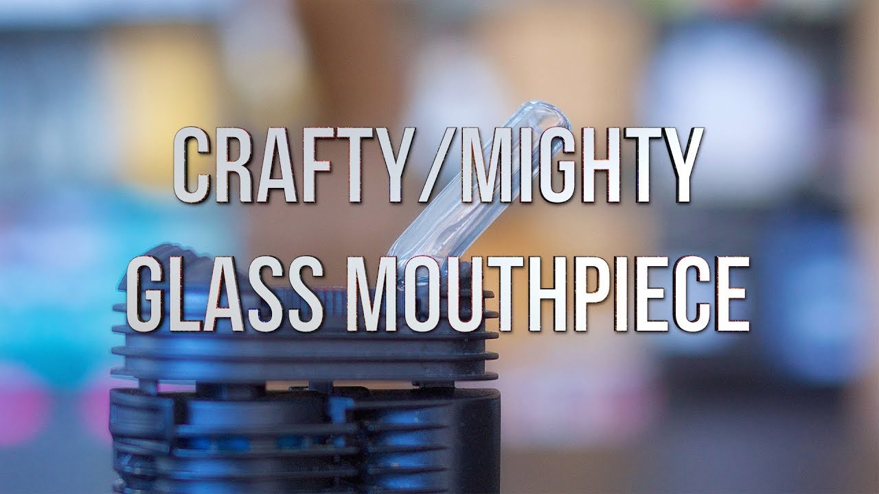Crafty/Mighty Glass Mouthpiece - Product Demo | Great White North Vaporizer Company