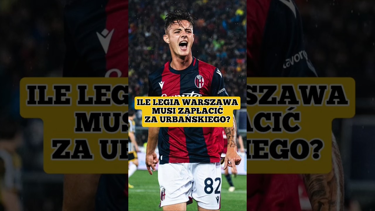 Ile Legia musi zapłacić za Urbańskiego? 