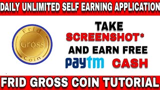 🔥FRID GROSS COIN 🔥 || TAKE SCREENSHOT AND EARN FREE PAYTM CASH💯 screenshot 2