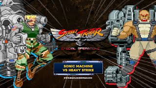 Sonic Machine vs Heavy Strike  Spec Ops