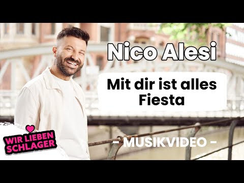 Nico Alesi - Mit dir ist alles Fiesta (Offizielles Musikvideo)