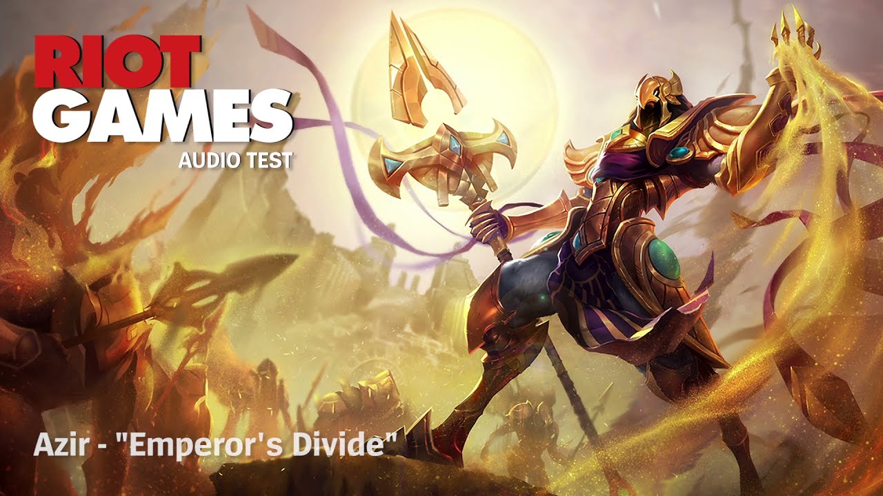 League Of Legends - Azir Clip 2 (Sound Redesign)