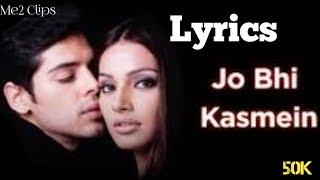 Jo bhi kasame khae thi hamane l lyrics l Raaz l Udit Narayan l Alka Yagnik l