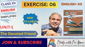 Exercise 06 "The Devoted Friend" by Oscar Wilde | Intermediate English Book-II | English XII |