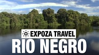 Rio Negro (Brazil) Vacation Travel Video Guide