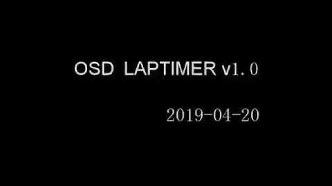 Test DVR of osd lap timer for quad FPV