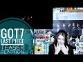 Тизеры хён-лайна GOT7. Что показали??😱 || GOT7 "LAST PIECE" TEASER VIDEO Reaction [Hyung Line ver.]