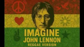 Imagine – John Lennon (reggae version)